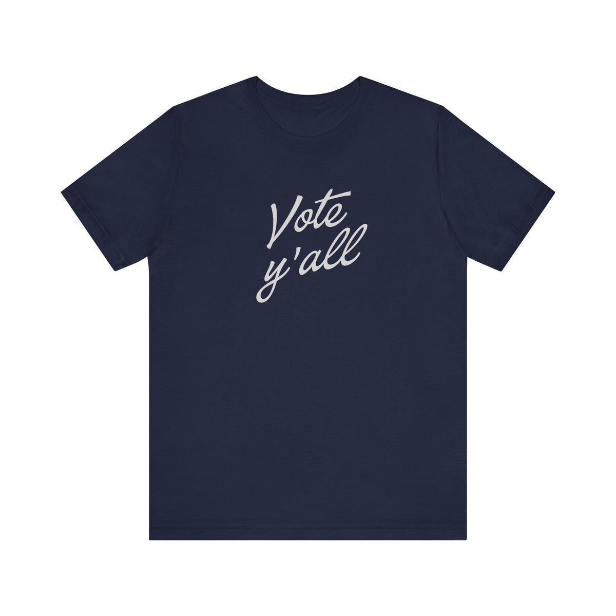 A navy blue short-sleeve crewneck t-shirt with the phrase 'Vote y'all' printed in light gray cursive script across the chest, displayed on a clean white background.