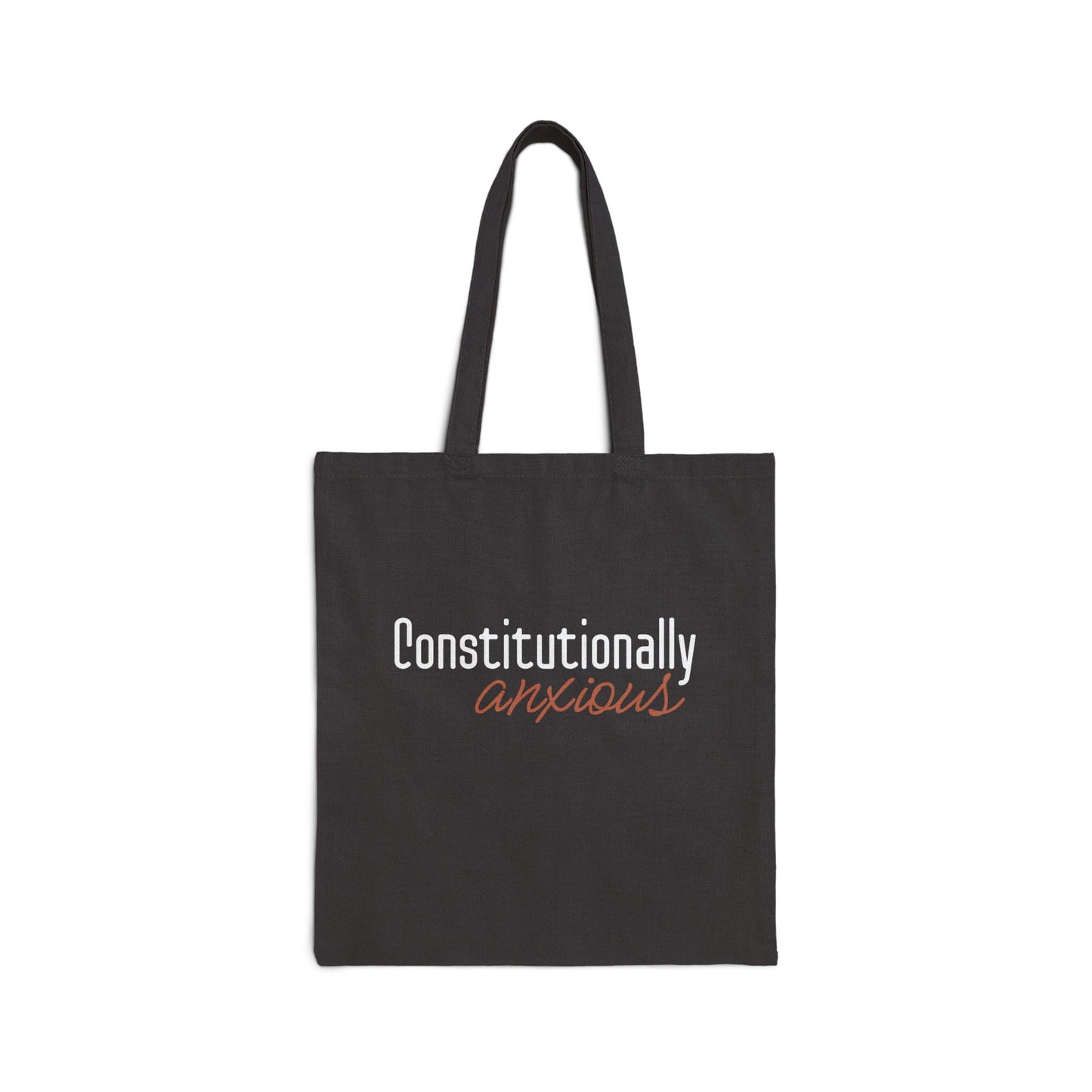 Constitutionally Anxious Canvas Tote Bag