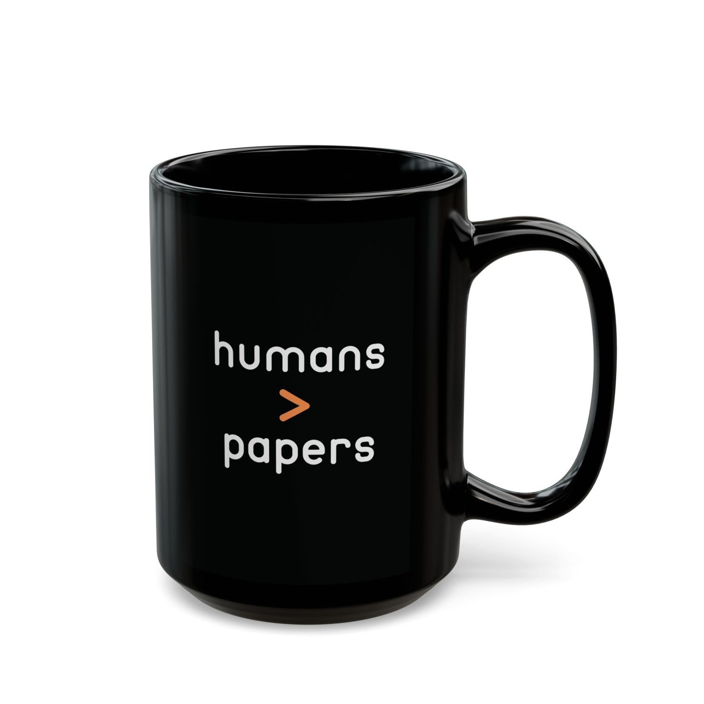Black ceramic 15 oz coffee or tea mug with 'humans > papers' white text