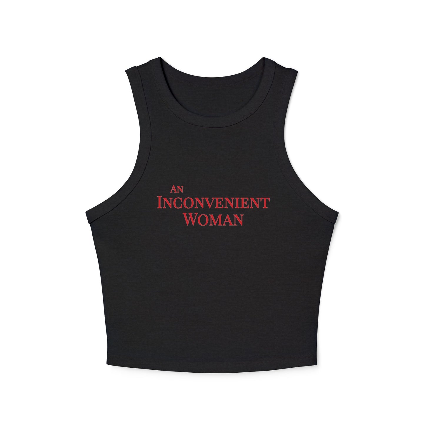 Black tank top with 'An Inconvenient Woman' text in red