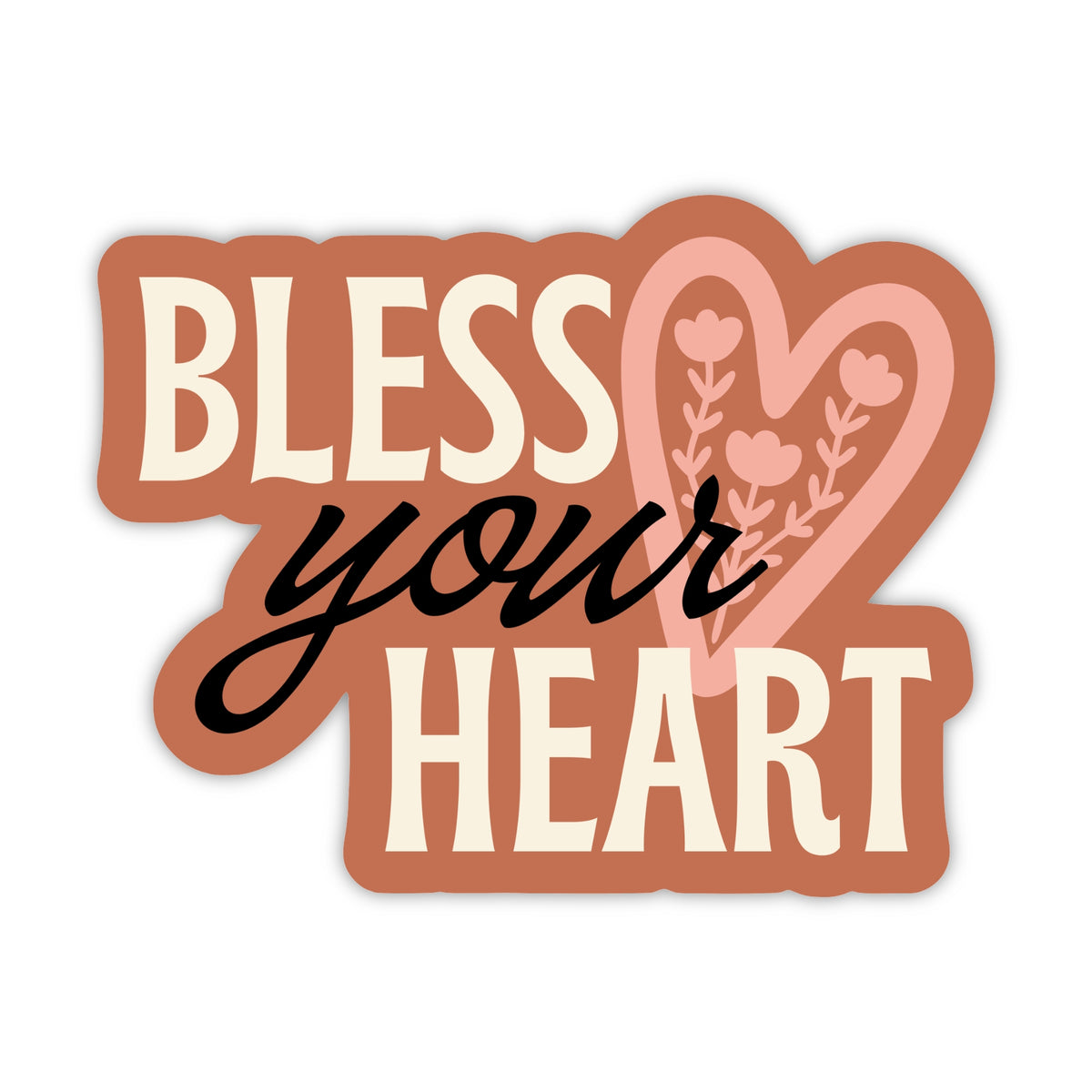 Coral sticker with words 'bless your heart' in cream and black and light pink skinny heart with three flowers in it