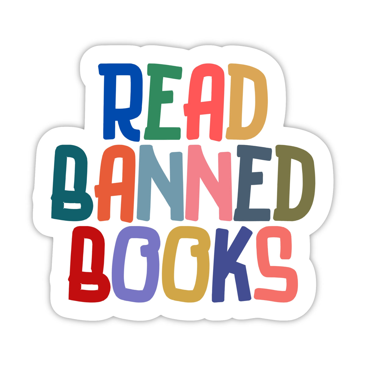 White die-cut sticker with bright multi-colored text "Read Banned Books"
