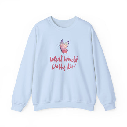 Light blue sweatshirt with butterfly graphic and dark pink text "What Would Dolly Do?"