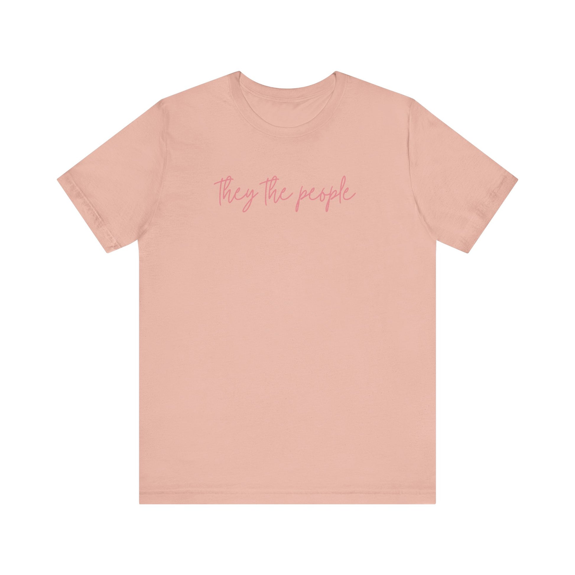 Light pink t-shirt with 'they the people' text in pink