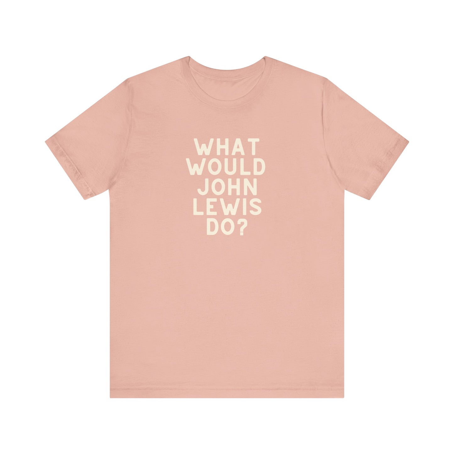Pink unisex t-shirt with 'What Would John Lewis Do?' cream text