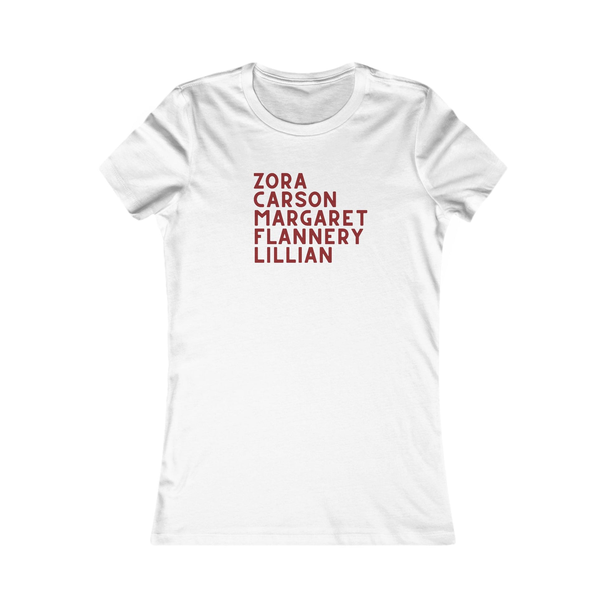 White t-shirt with red text "Zora, Carson, Margaret, Flannery, Lillian"