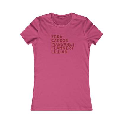 Hot pink t-shirt with red text "Zora, Carson, Margaret, Flannery, Lillian"