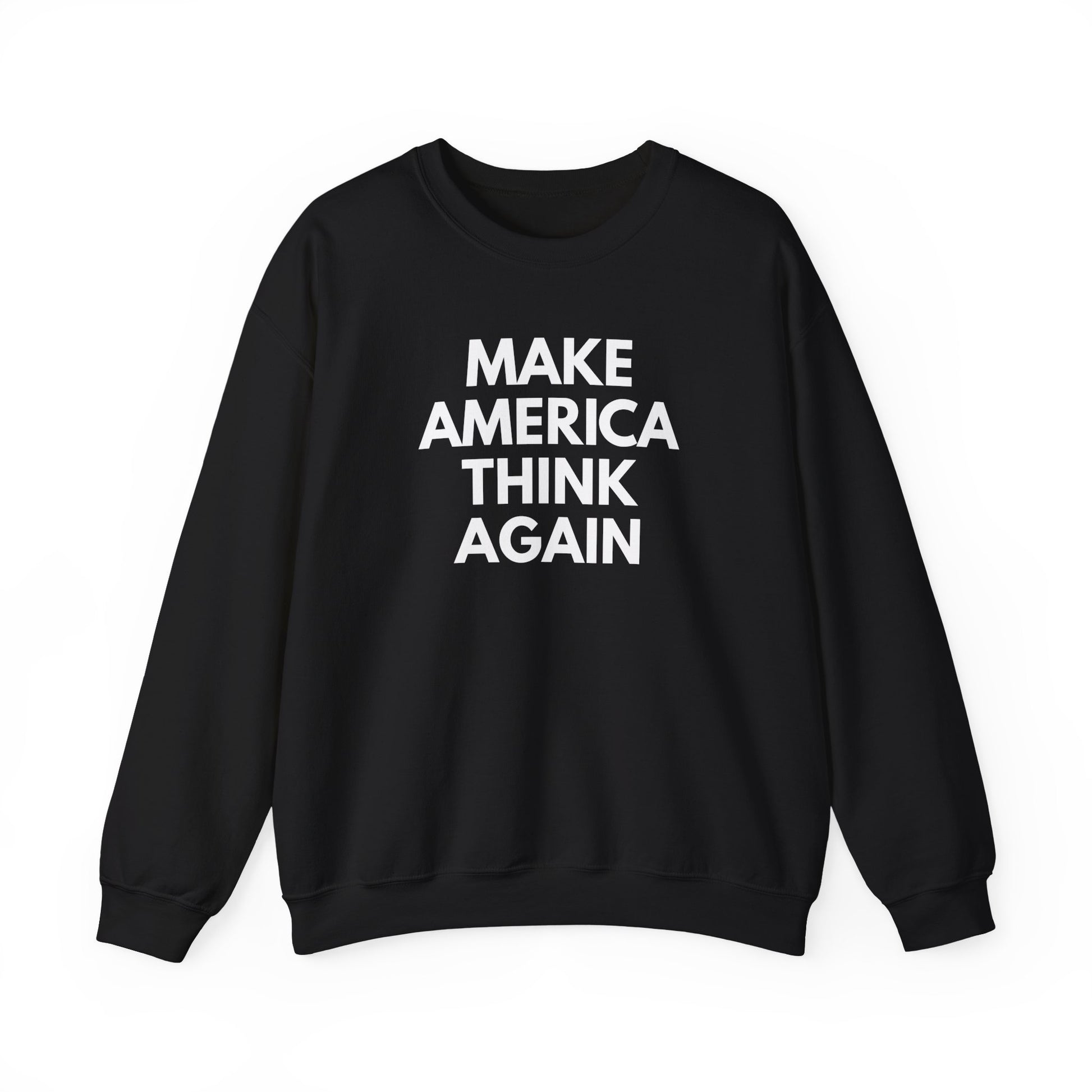 Black unisex  crewneck sweatshirt  with “Make America Thing Again” in white text