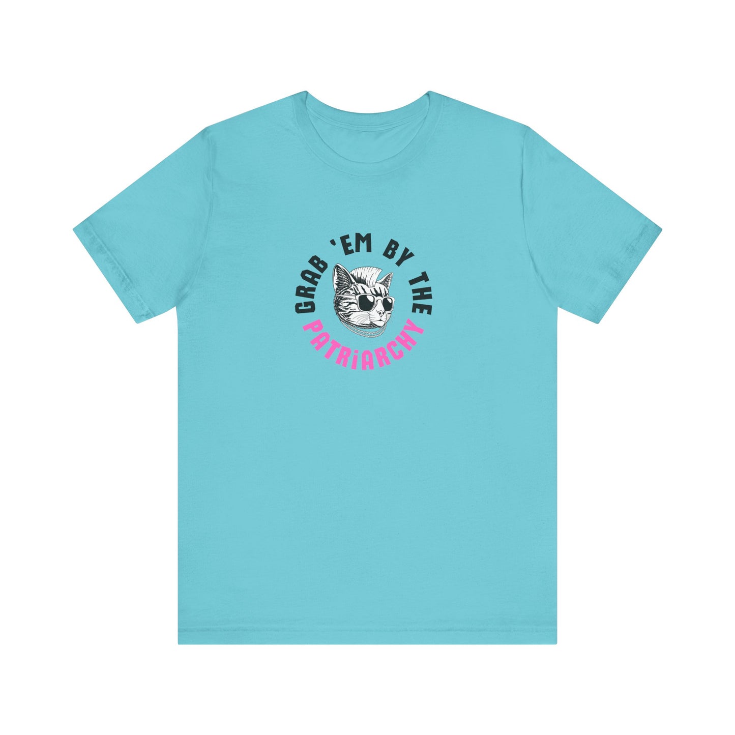 Turquoise t-shirt with punk rock graphic design and black and hot pink text "grab 'em by the patriarchy"