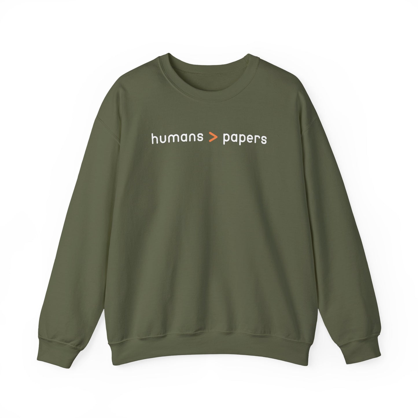 Military green unisex crewneck sweatshirt with 'humans > papers' white text