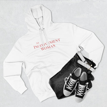An Inconvenient Woman Unisex Hoodie