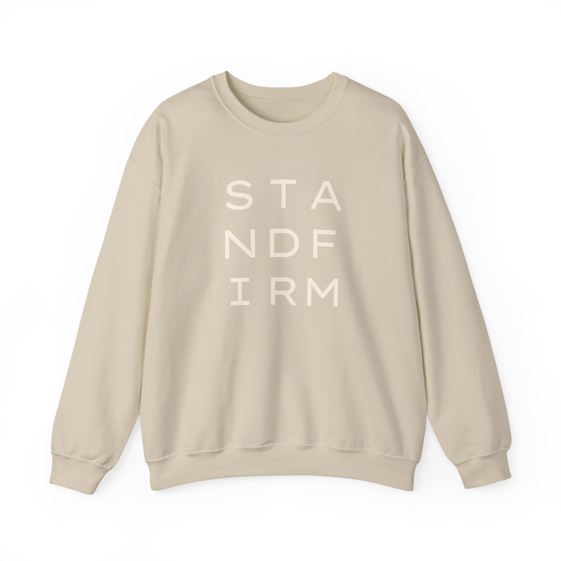 Tan unisex crewneck sweatshirt with 'STAND FIRM' cream text 