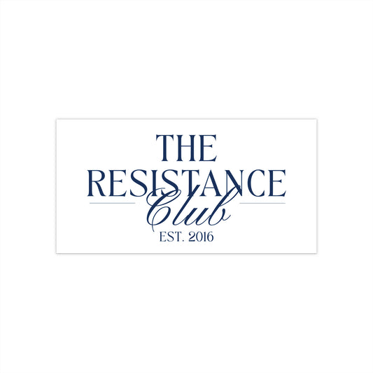White bumper sticker with 'The Resistance Club Est. 2016' navy blue text