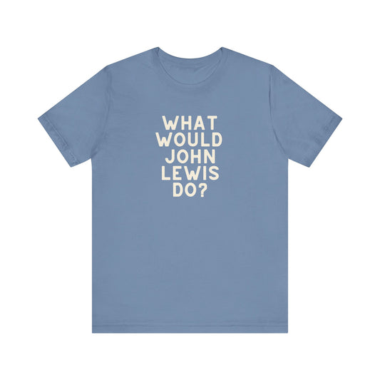 Blue unisex t-shirt with 'What Would John Lewis Do?' cream text