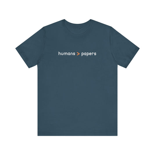Dark blue t-shirt with 'humans > papers' white and orange text