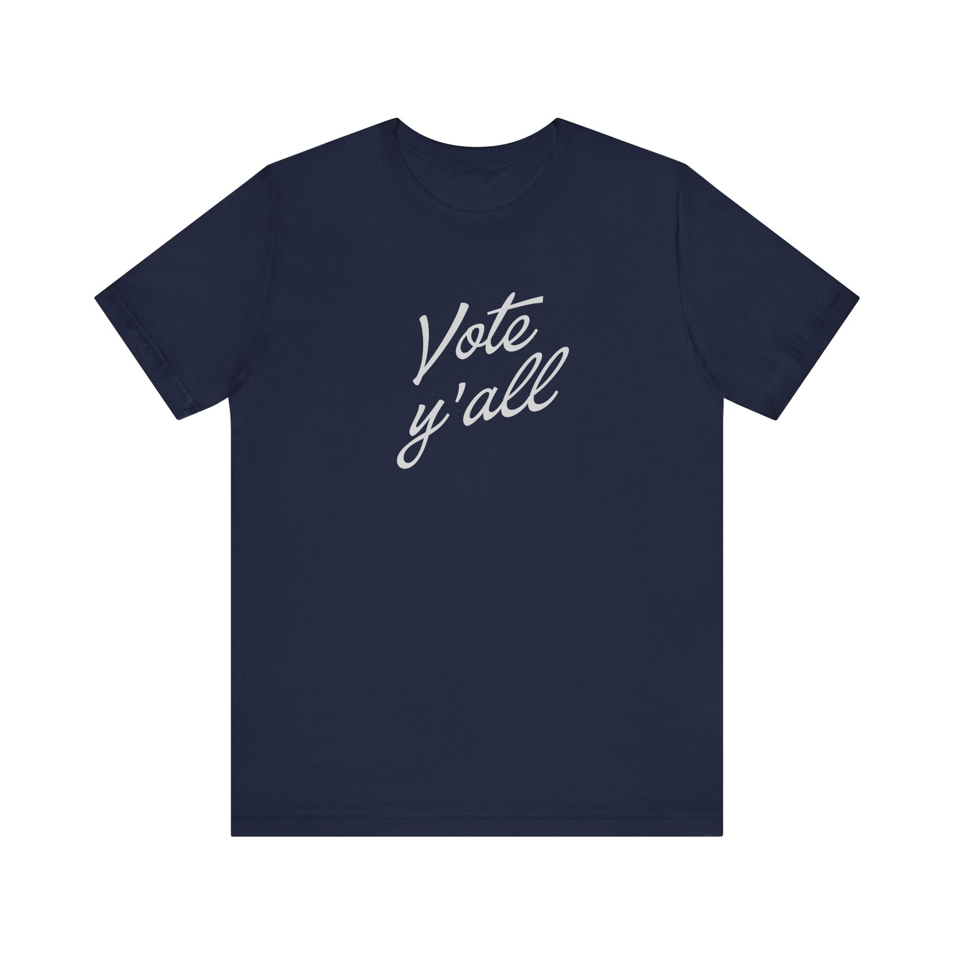 A navy blue short-sleeve crewneck t-shirt with the phrase 'Vote y'all' printed in light gray cursive script across the chest, displayed on a clean white background.