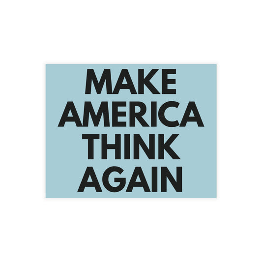 Light blue postcard with black text 'MAKE AMERICA THINK AGAIN' 