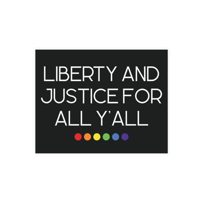 Black postcard with white text 'LIBERTY AND JUSTICE FOR ALL Y'ALL' and rainbow dots 