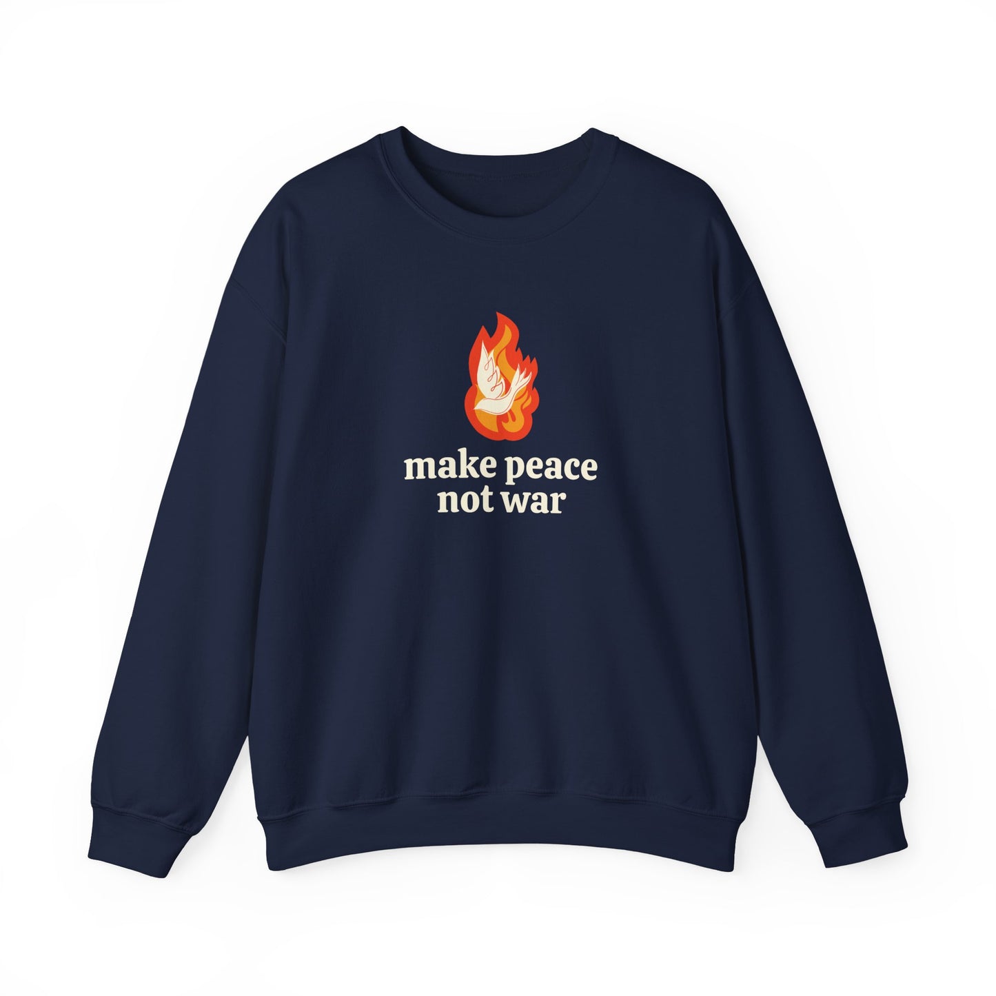 Navy blue sweatshirt with an orange flame graphic with a white dove over it and 'make peace not war' cream text