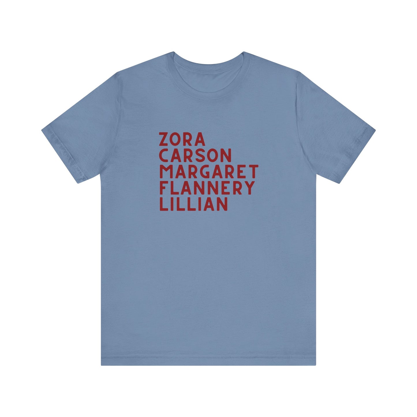 Blue t-shirt with red text "Zora, Carson, Margaret, Flannery, Lillian"
