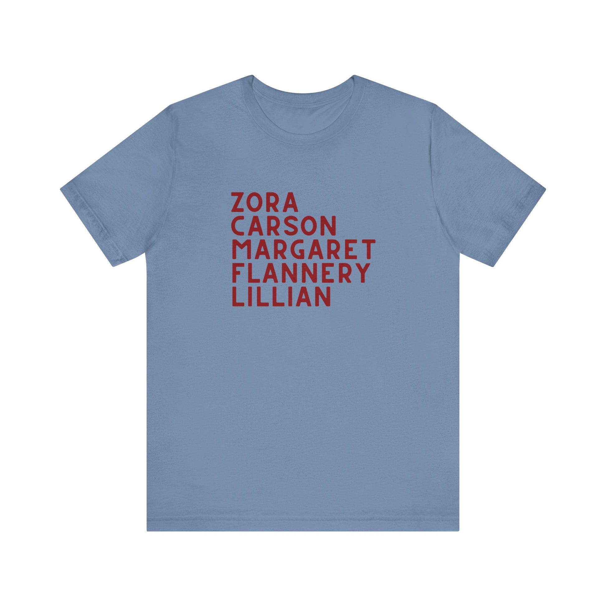 Blue t-shirt with red text "Zora, Carson, Margaret, Flannery, Lillian"