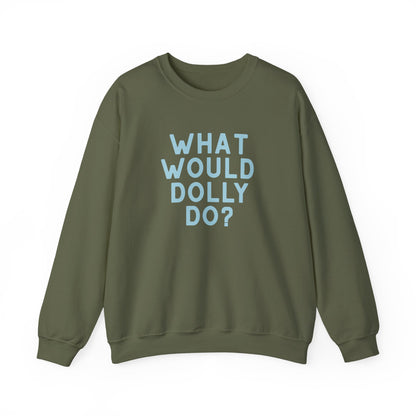 An olive green crewneck sweatshirt with the text 'WHAT WOULD DOLLY DO?' printed in light blue block letters on the front, displayed against a solid white background.