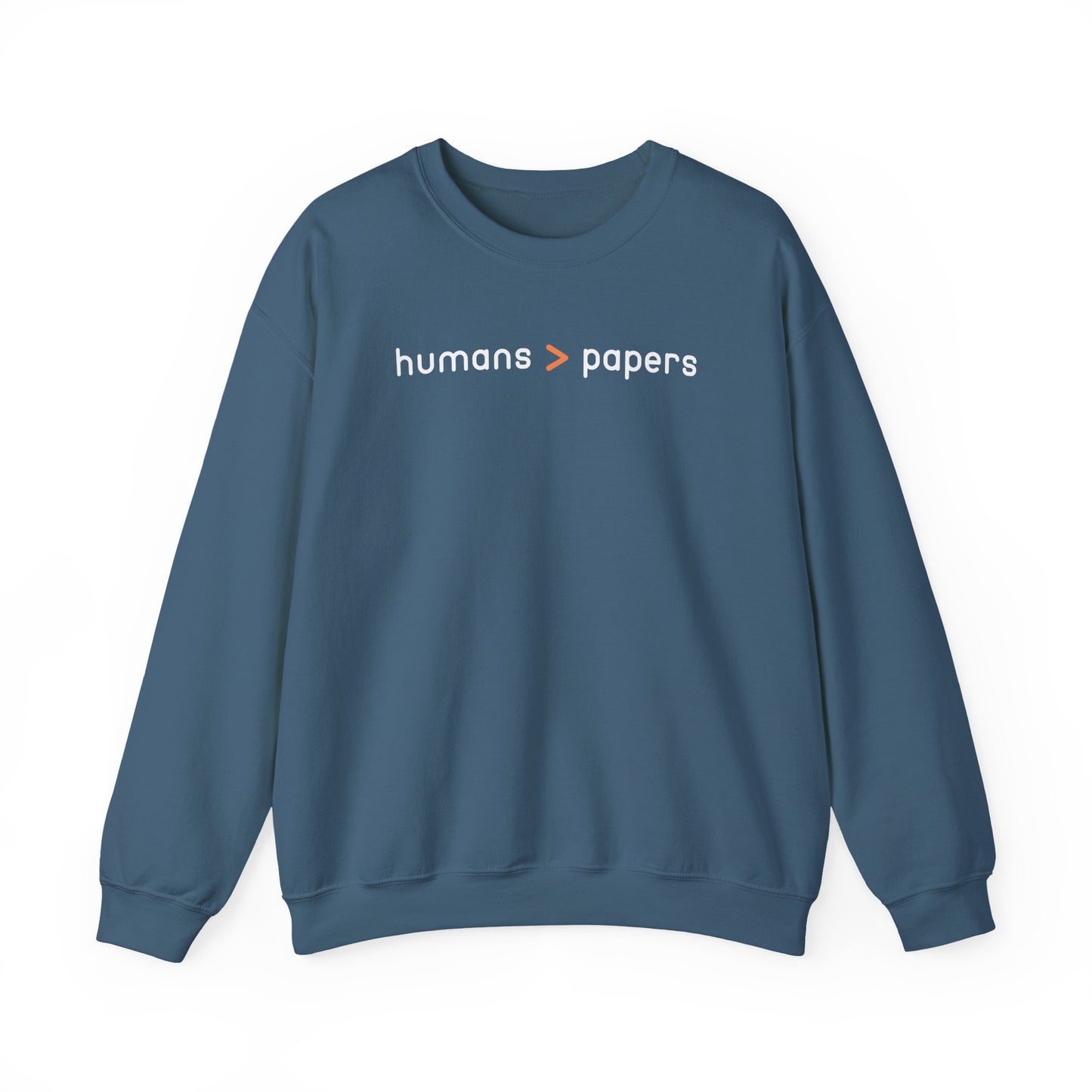 Indigo blue unisex crewneck sweatshirt with 'humans > papers' white text