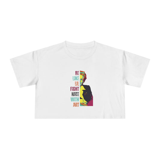 White cropped t-shirt with colorful graphic of Lillian Smith and text "be like lil, fight hate with art"