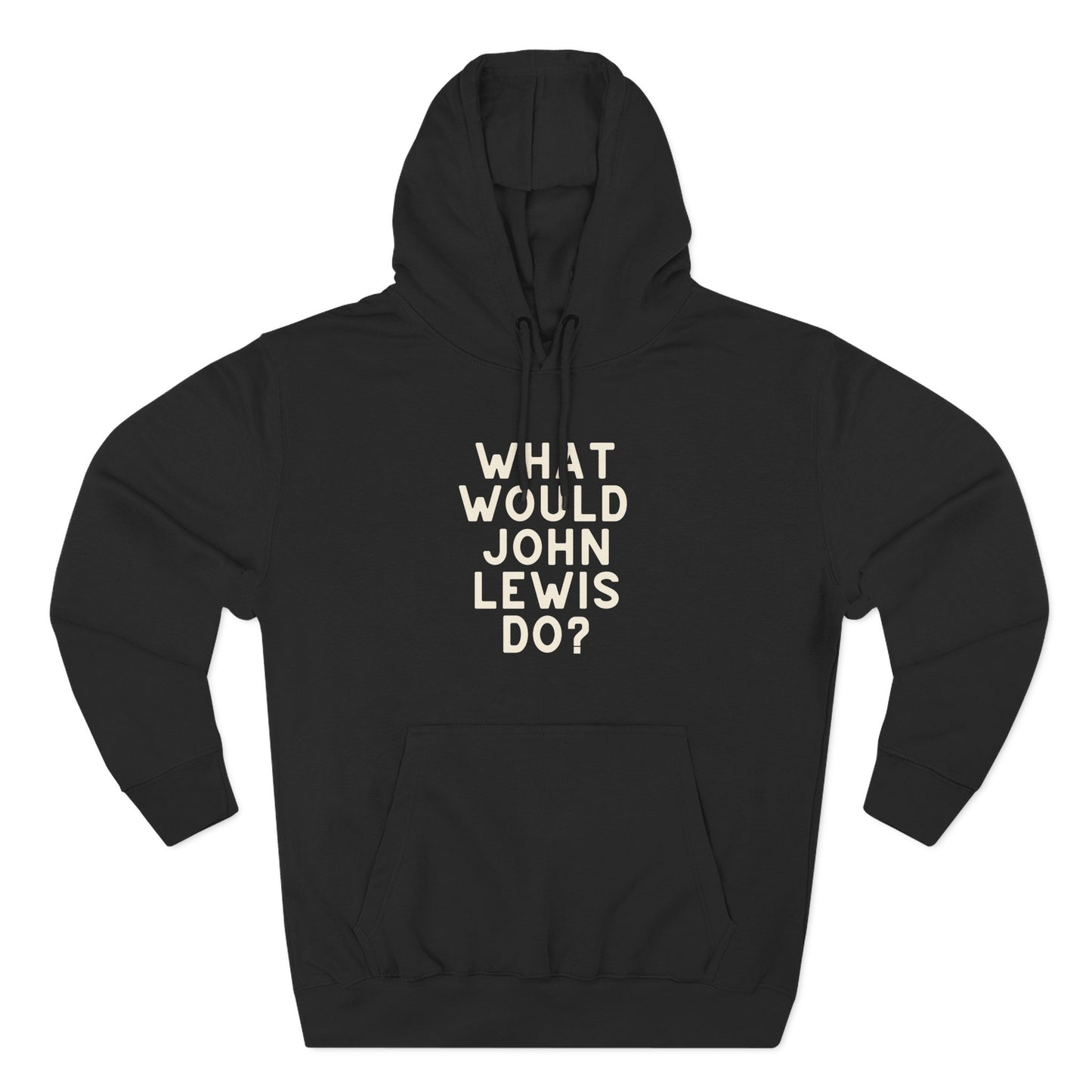 Black hoodie with 'What Would John Lewis Do?' cream text