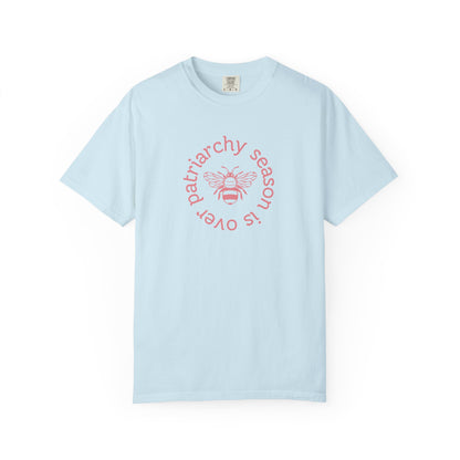 Light blue unisex Comfort Colors t-shirt pink "patriarchy season is over" text circling around a queen bee graphic 