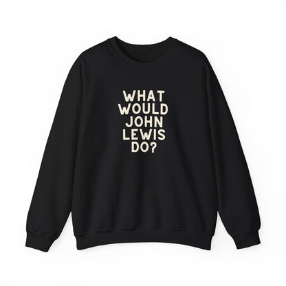 Black unisex crewneck sweatshirt with 'What Would John Lewis Do?' cream text