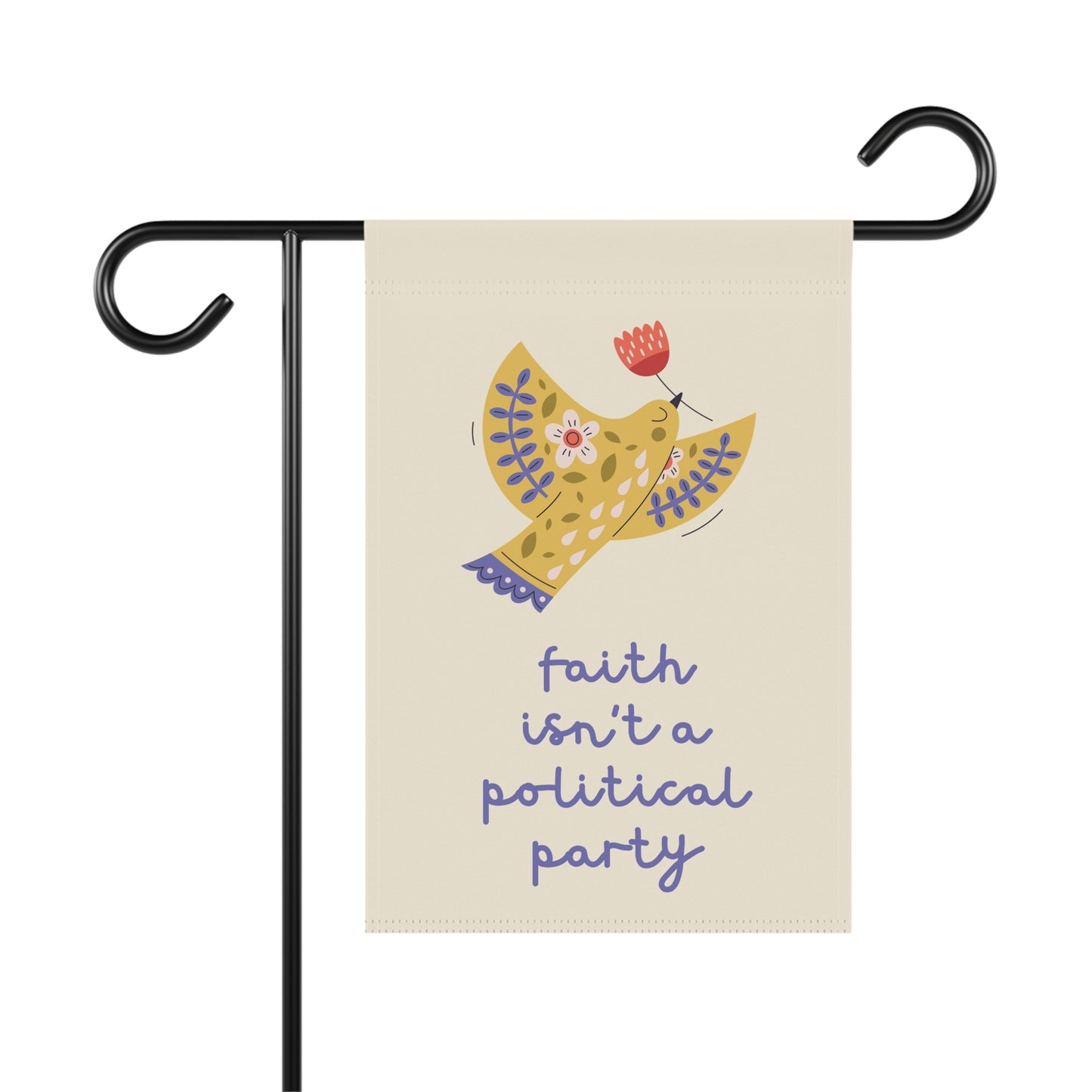 Beige garden flag with folk art dove graphic and purple text "faith isn't a political party"