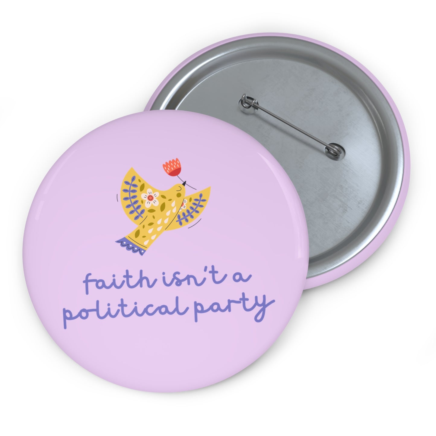 Light purple button with folk art dove graphic and purple text "faith isn't a political party"