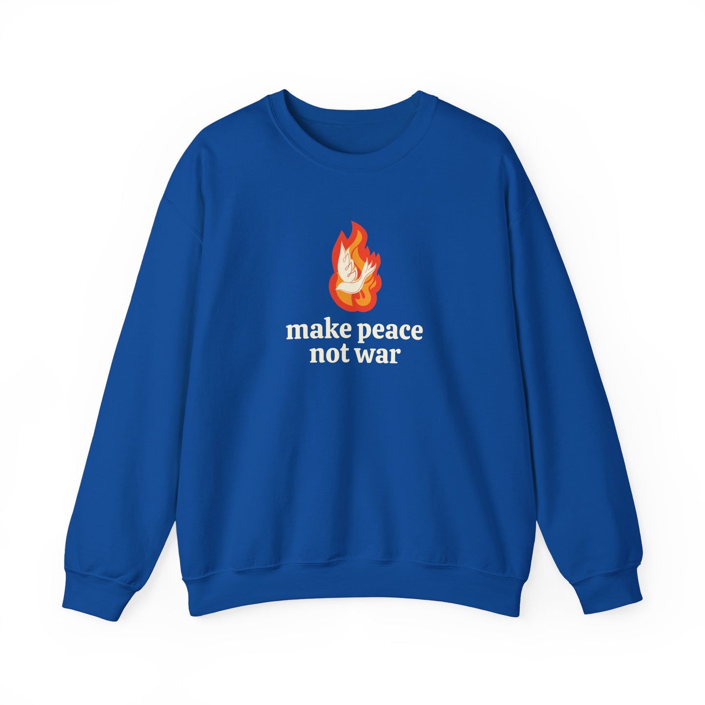 Royal blue sweatshirt with an orange flame graphic with a white dove over it and 'make peace not war' cream text