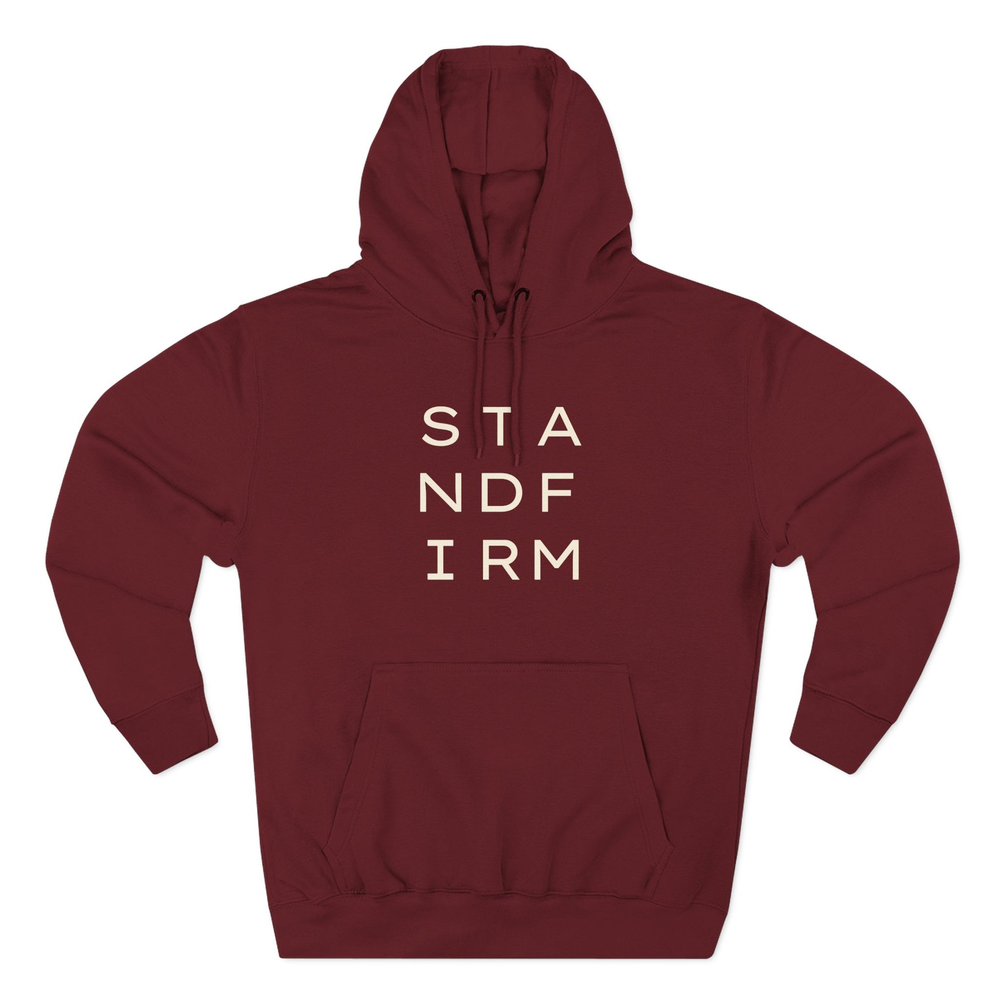 Maroon hoodie with 'STAND FIRM' cream text