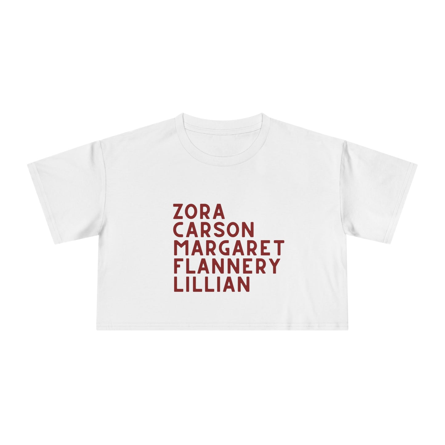 White cropped women's tee with red text "Zora, Carson, Margaret, Flannery, Lillian"