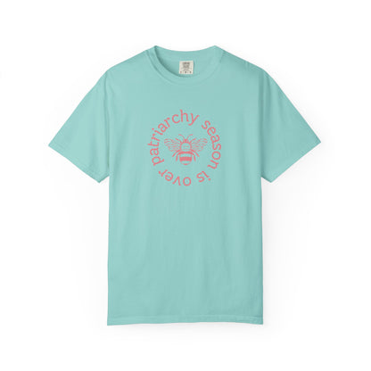 Light aqua unisex Comfort Colors t-shirt pink "patriarchy season is over" text circling around a queen bee graphic 