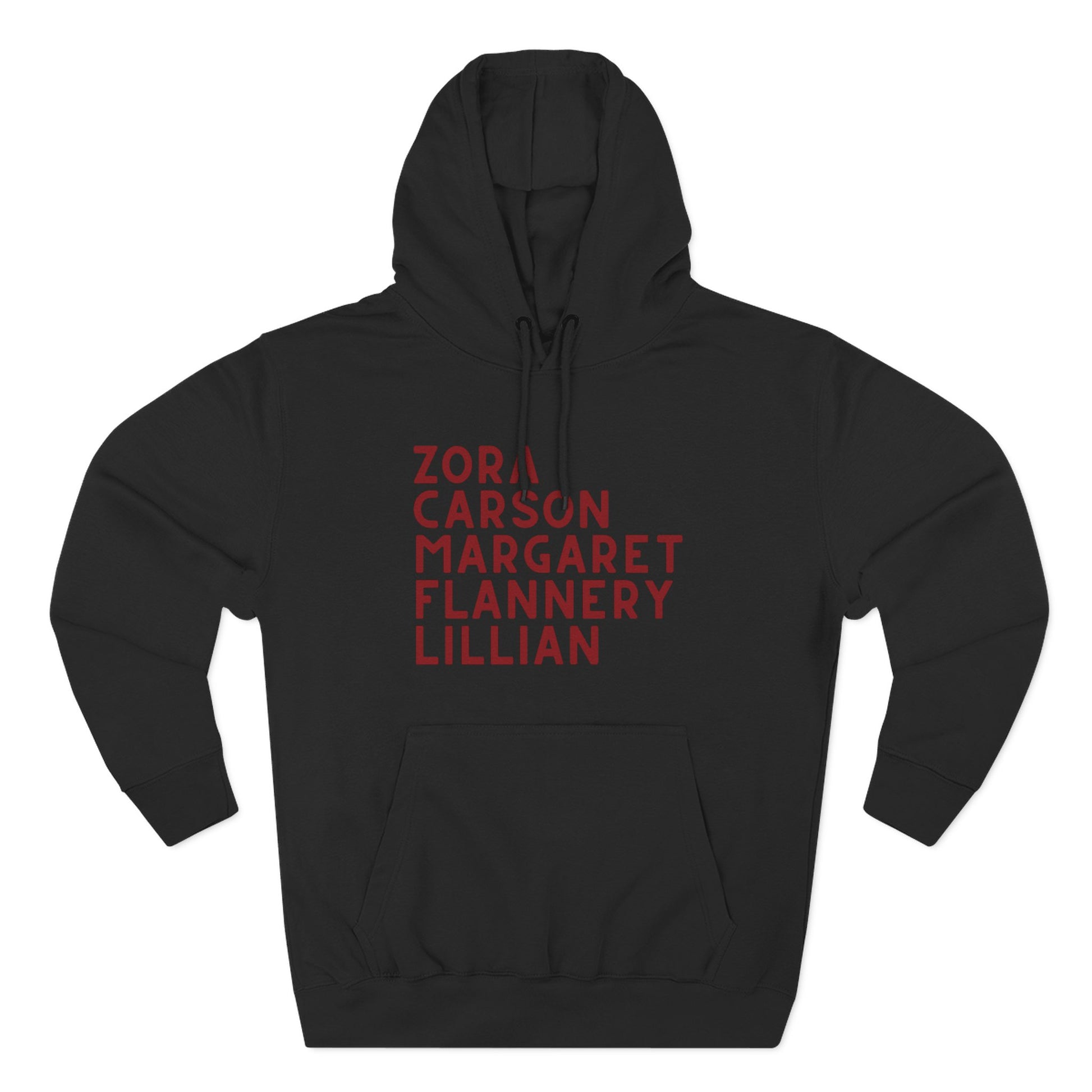 Black hoodie with red text "Zora, Carson, Margaret, Flannery, Lillian"