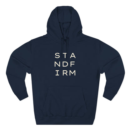 Navy blue hoodie with 'STAND FIRM' cream text