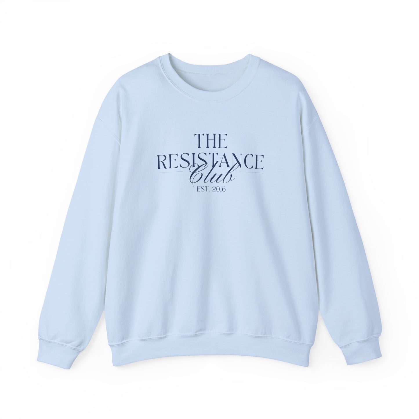 Light blue unisex crewneck sweatshirt with 'The Resistance Club Est. 2016' navy blue text