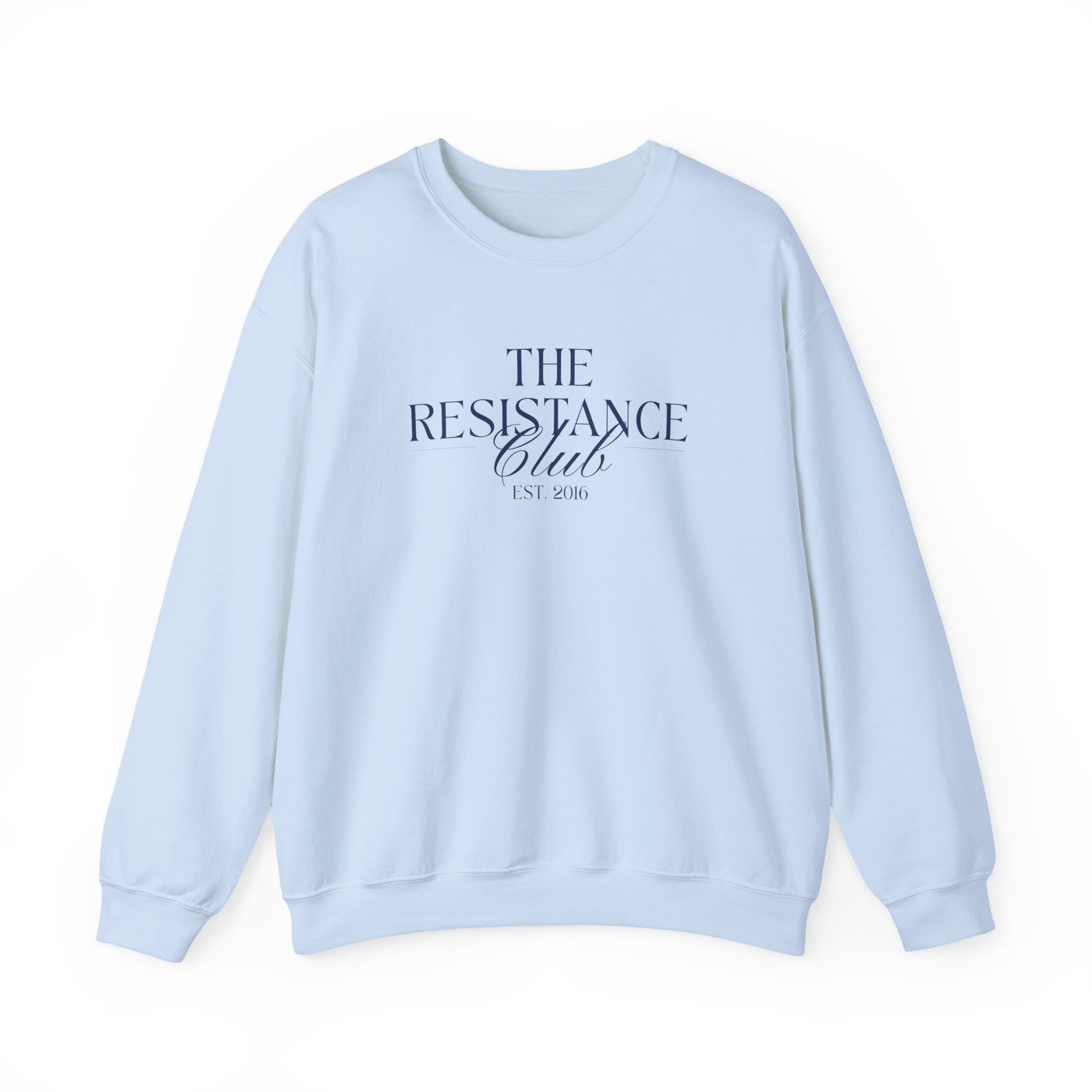 Light blue unisex crewneck sweatshirt with 'The Resistance Club Est. 2016' navy blue text