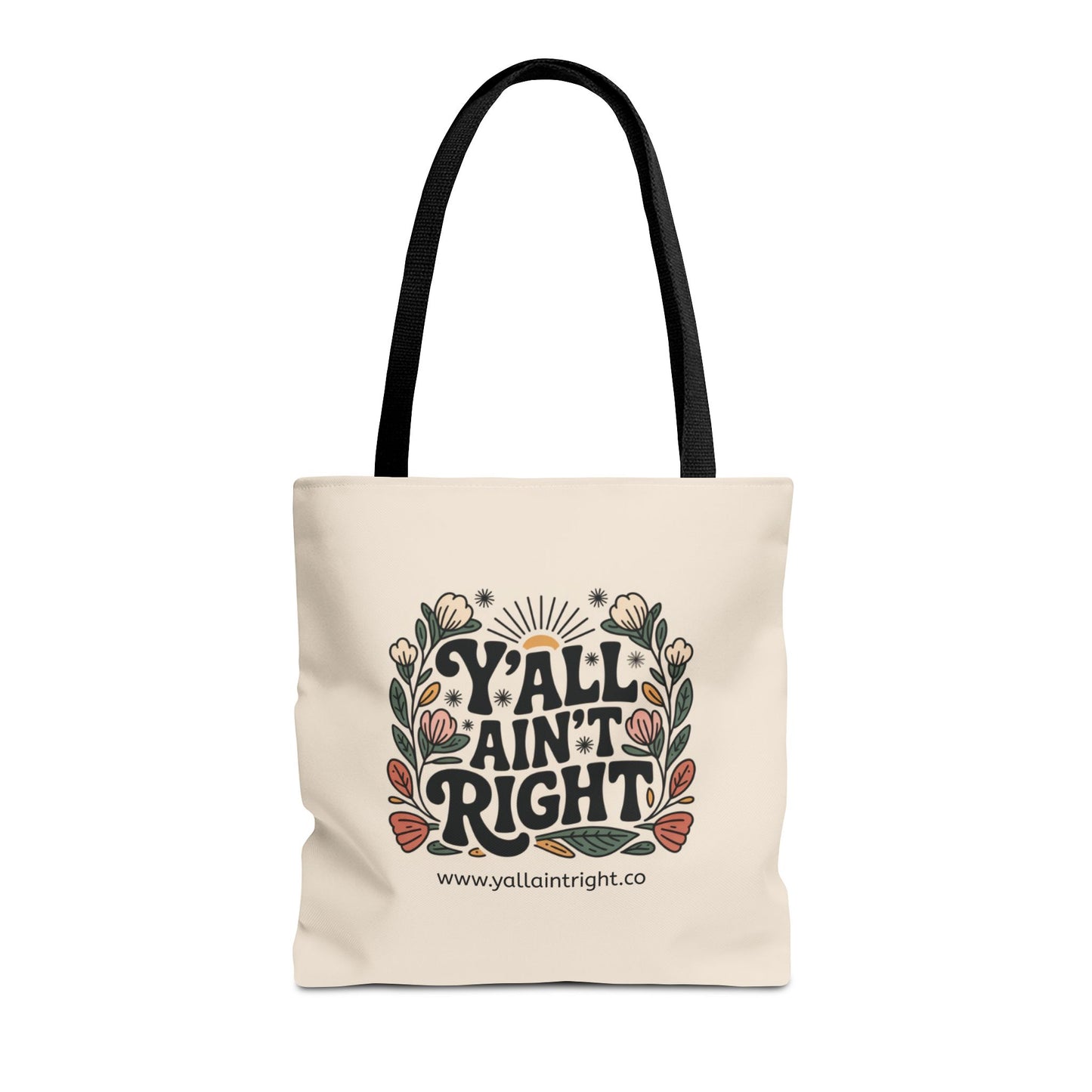 Cream tote bag with black handles with 'Y'all Ain't Right' graphic design