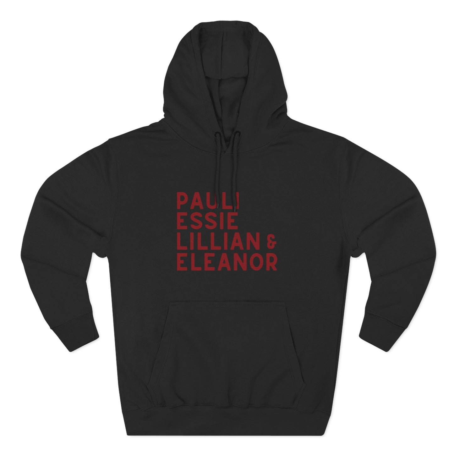 Black hoodie with red text "Pauli, Essie, Lillian & Eleanor"
