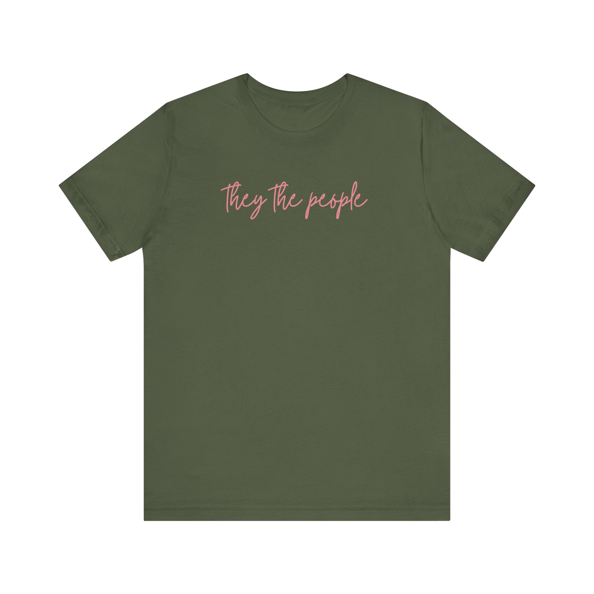 Military green t-shirt with 'they the people' text in pink