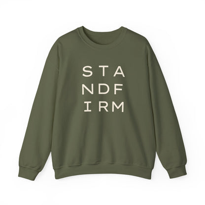 Military green unisex crewneck sweatshirt with 'STAND FIRM' cream text 