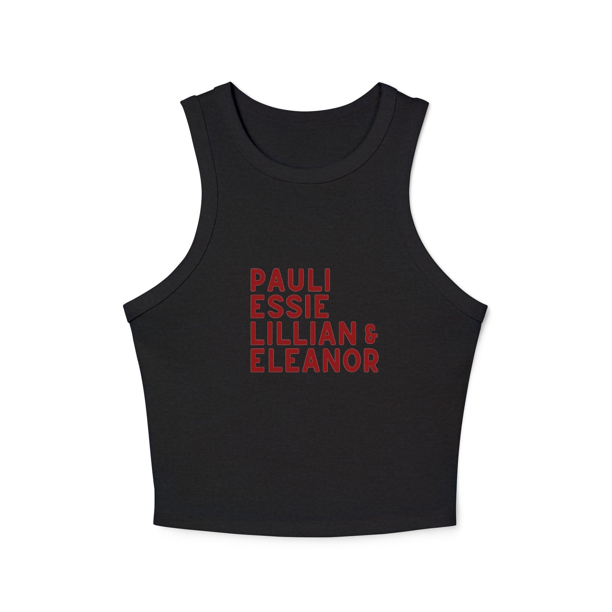 Black women's tank top with red text "Pauli, Essie, Lillian & Eleanor" 