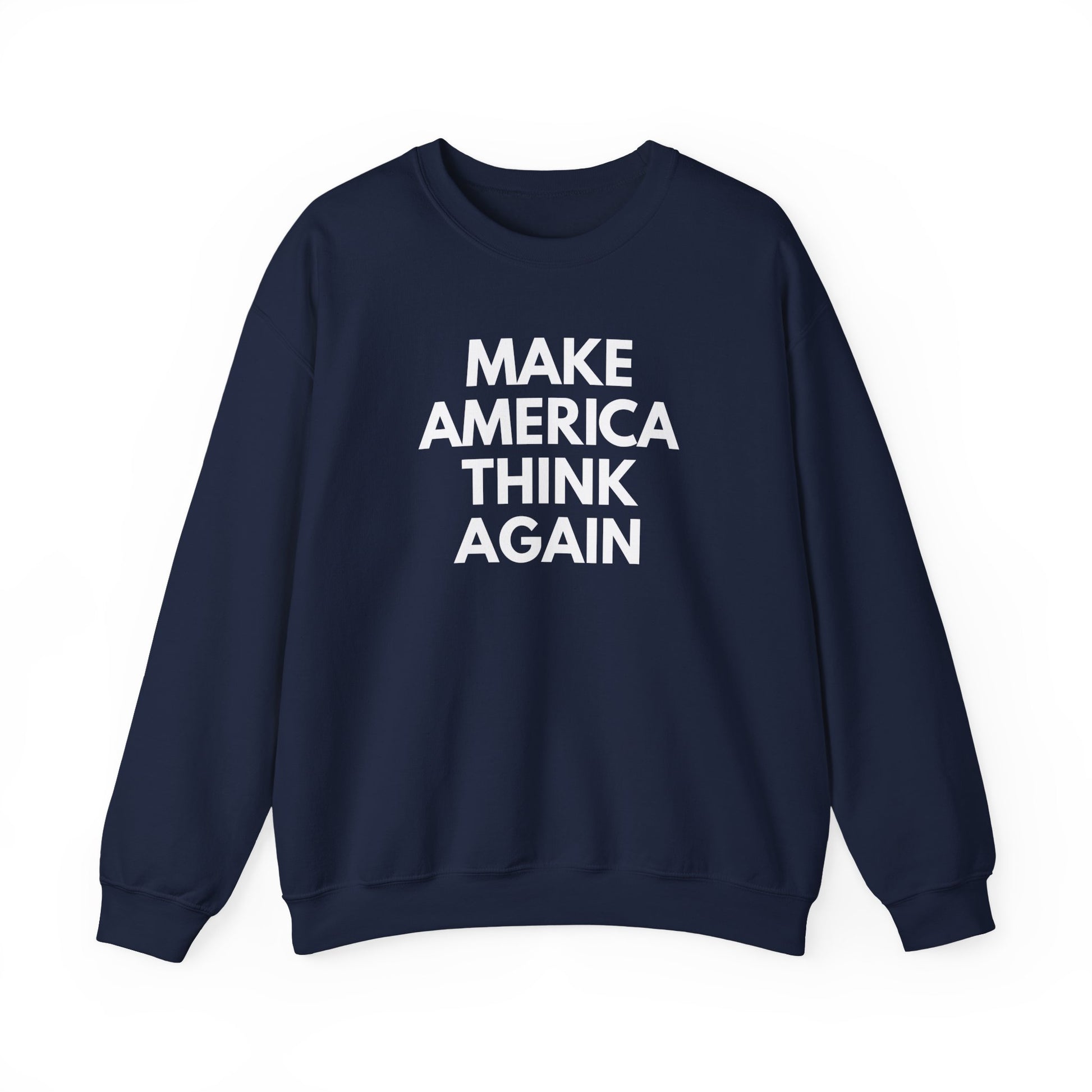 Navy blue unisex  crewneck sweatshirt  with “Make America Thing Again” in white text