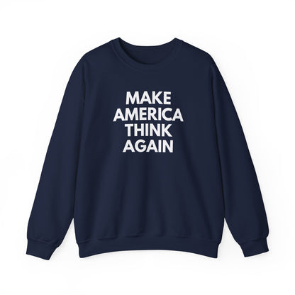 Navy blue unisex  crewneck sweatshirt  with “Make America Thing Again” in white text