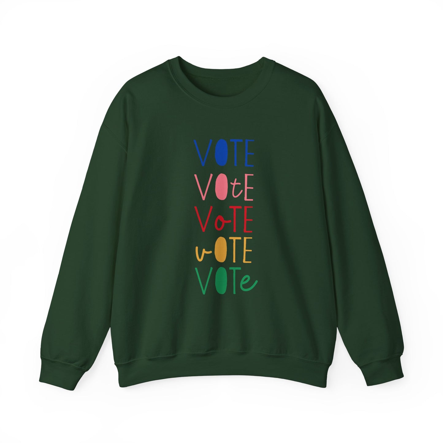 A dark green crewneck sweatshirt featuring a vertical graphic print of the word 'VOTE' repeated five times in alternating colors: blue, pink, red, yellow, and green.