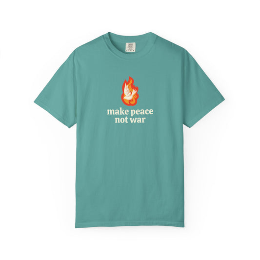 Teal t-shirt with 'make peace not war' in cream text and illustrated fire and dove graphic in orange and white